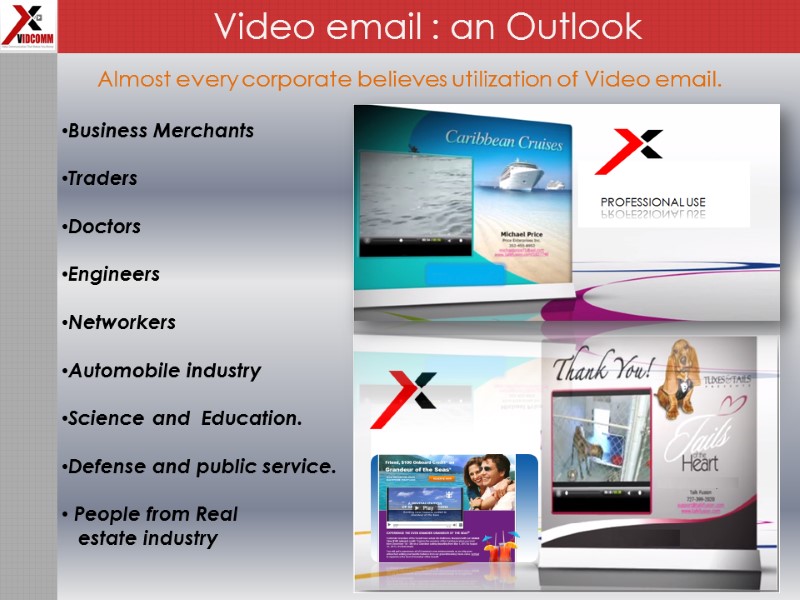 Video email : an Outlook Business Merchants   Traders  Doctors  Engineers